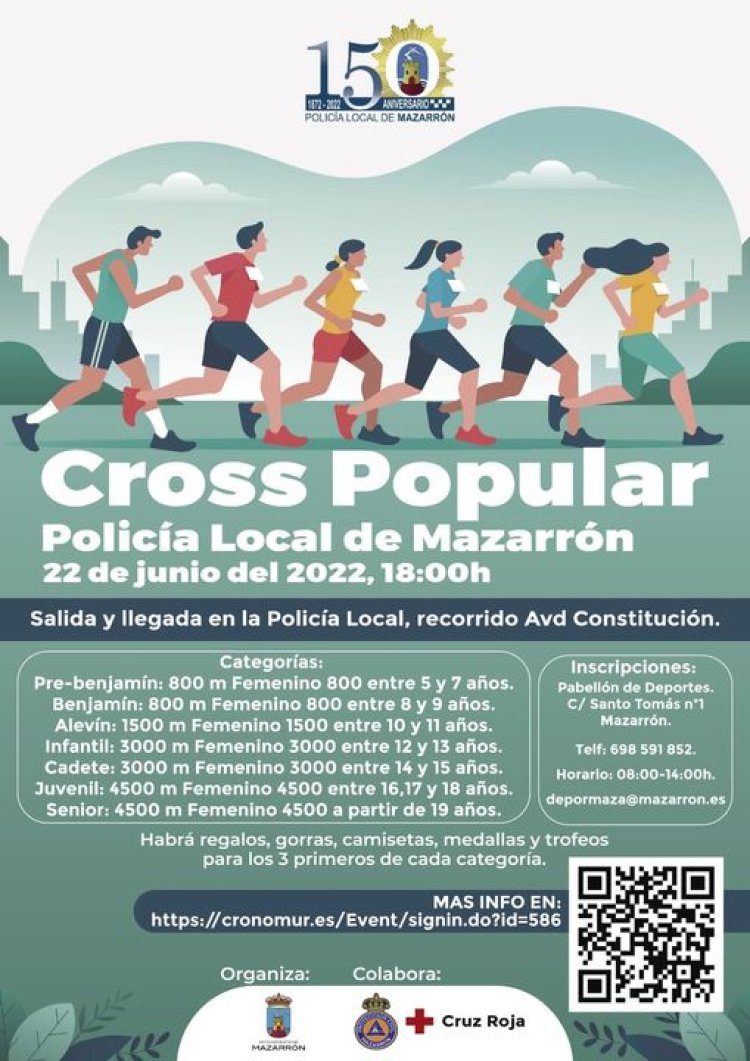 PRÓXIMO MIÉRCOLES 22 DE JUNIO CROSS POPULAR PARA CELEBRAR LOS 150 AÑOS DE LA POLICÍA LOCAL DE MAZARRÓN