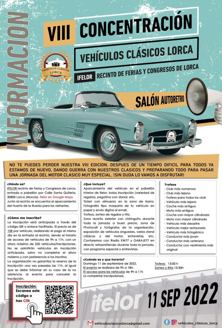 La VIII Concentración de ‘Vehículos Clásicos Lorca’ Salón Autoretro  se celebrará el domingo, 11 de septiembre , en el recinto de Ifelor