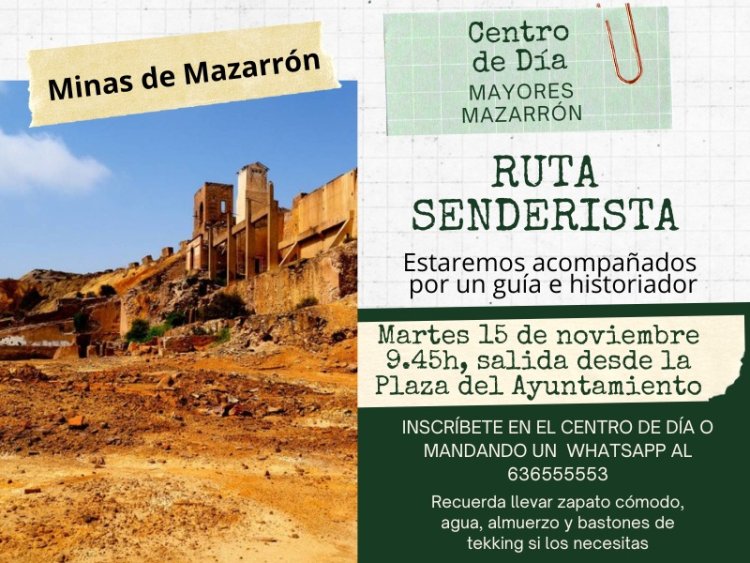 EL CENTRO DE DÍA DE MAYORES DE MAZARRÓN ORGANIZA UNA RUTA SENDERISTA AL COTO MINERO