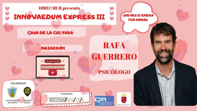 EDUCACIÓN  Rafa Guerrero, experto en emociones y neuroeducación, dará una conferencia este jueves 12 de enero a las 17:15 h. en la Casa de la Cultura de Mazarrón.