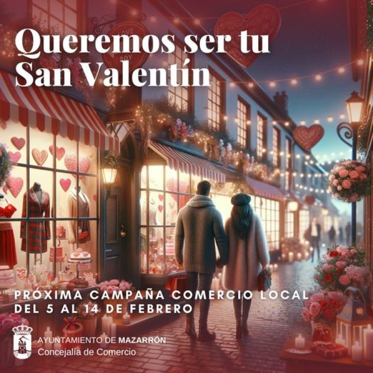 Queremos ser tu San Valentín: Mazarrón lanzará una campaña para potenciar el comercio local